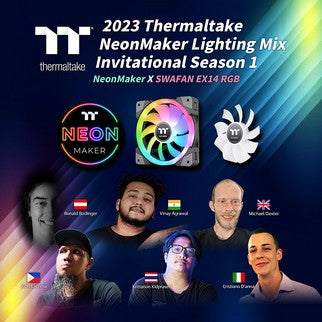 2023 Thermaltake NeonMaker Lighting Mix  Invitational Season 1