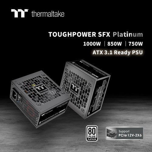 Thermaltake Introduces Toughpower SFX Platinum with a Native PCIe 12V-2x6 Connector  ATX 3.1 and PCIe Gen 5 Ready for Compact PCs