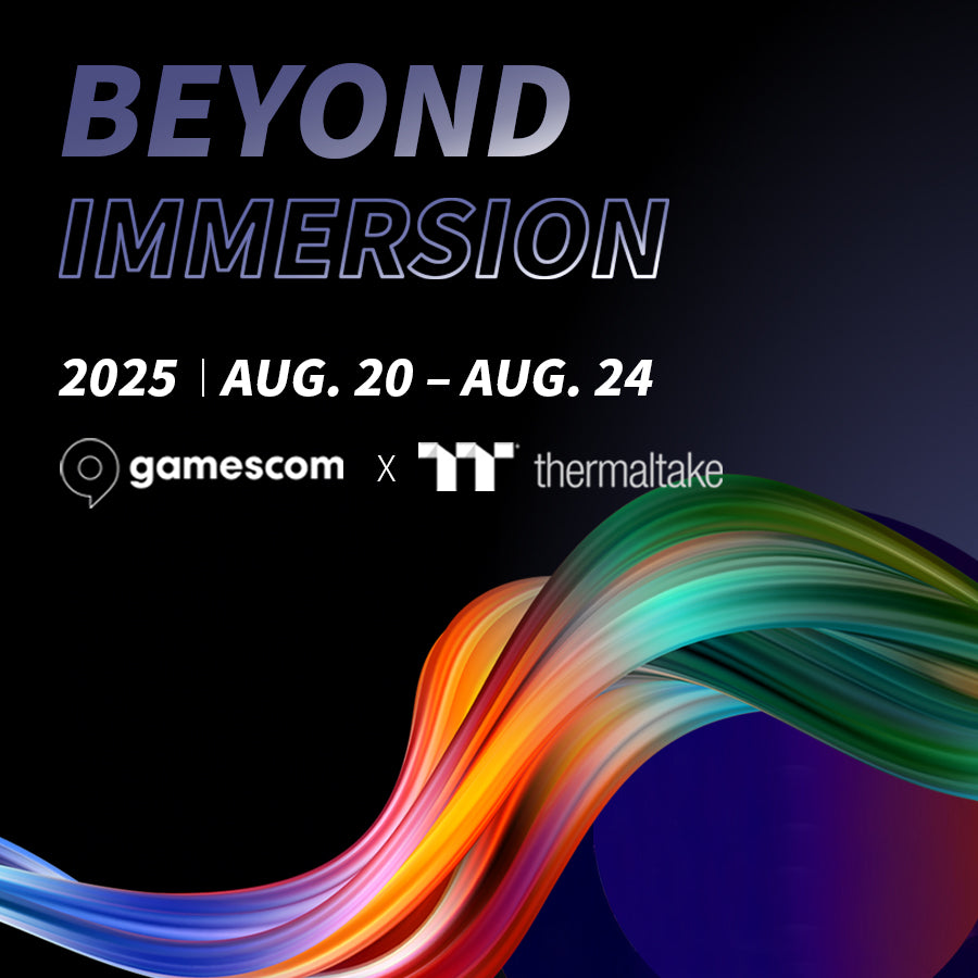 曜越亮相2025 Gamescom國際電競大展，全方位呈獻大型電競盛宴 超越感官：電競體驗新篇章於科隆啟航