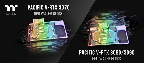 Thermaltake’s Pacific V-RTX 3070 &3080/3090 GPU Water Blocks are Now Available for Purchase