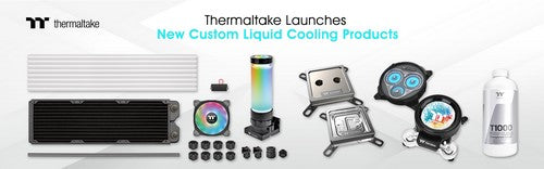 2022 Thermaltake Expo January Thermaltake Presents New Custom Liquid Cooling Products