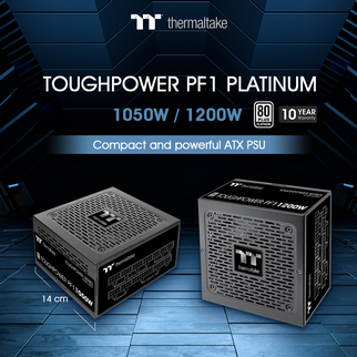 Thermaltake Announces Toughpower PF1 1050W/1200W – TT Premium Edition Now Available for Purchase Compact and Powerful ATX PSU